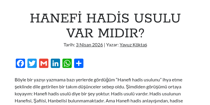 Hanefî Hadis Usûlü Meselesi: İddialar, Analiz ve Bir Savunma